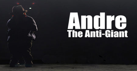 Andre The Anti-Giant
